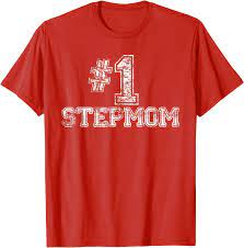 Amazon.com: #1 StepMom T Shirt - Number One Mother's Day Gift Tee :  Clothing, Shoes & Jewelry