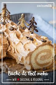 Buche De Noel Moka Rezept Swissmilk Rezept Coole Desserts Weihnachtskuchen Kochen Und Backen