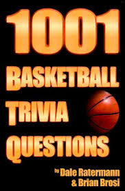 Trivia book to challenge those that think the know everything about trivia or for those who . 9781583820063 1001 Basketball Trivia Questions Iberlibro Ratermann Dale Brosi Brian 158382006x