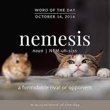 The Wordoftheday Is Nemesis Merriamwebster Dictionary Language Good Vocabulary Words Weird Words Uncommon Words Usage explanations of natural written and. weird words