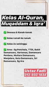 Hanya dengan mendaftar melalui whatsapp, kami berkomitmen menjadi patner terbaik belajar mengaji dewasa dan anak mulai dari nol hingga mahir. Guru Mengaji Al Quran Ttdi Damansara Penchala Home Facebook