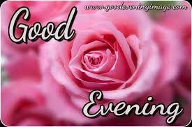 Check spelling or type a new query. Good Evening Rose Images For Lovers Good Evening With Flowers Wishes Good Evening Greetings Rose Images Good Evening Wishes