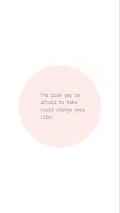 Take The Risk Quotes Risk Quotes Chance Quotes Taken Quotes