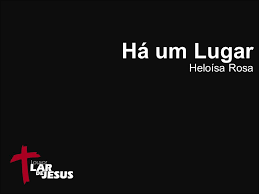 Baixar musica da heloisa feet fernandinho : Ha Um Lugar Letra Heloisa