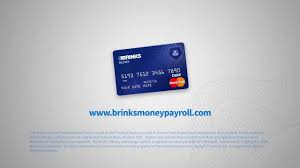 If you are in need of reasonable accommodation with regard to access or completion of this or any stage of the brink's application/hiring process please contact joinbrinksproud@brinksinc. Brink S Money Payroll Card Youtube