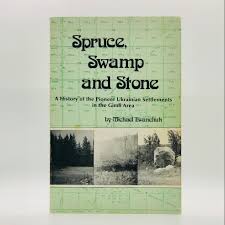 Unlocking one of manitoba's greatest secrets. Spruce Swamp And Stone A History Of The Pioneer Ukrainian Settlements In The Gimli Area Black S Fine Books Manuscripts