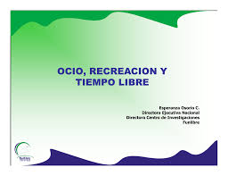 Ocio Recreacion Y Tiempo Libre