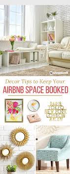 Keep Your Airbnb Space Booked With These Home Decor Tips Shopswell Diy Home Decor For Apartments Renting Unique Home Decor Home Decor Tips