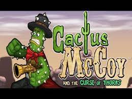 He runs through the desert and comes up against strange creatures which he has to defeat. Cactus Mccoy Leaguelasopa