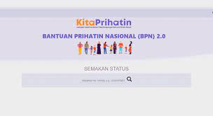 Bpn 2.0 (national caring assistance) is an additional assistance provided by the national alliance government to the b40 and m40 groups (income rate in question 5) to alleviate the burden of the people due to the pandemic. Cara Membuat Semakan Bantuan Prihatin Nasional Bpn