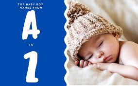 By lacey howard august 24, 2020. Top 1 000 Baby Boy Names From A To Z 2022