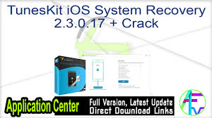 Download and install ultraiso app for android device for free. Tuneskit Ios System Recovery 2 3 0 17 Crack Application Full Version