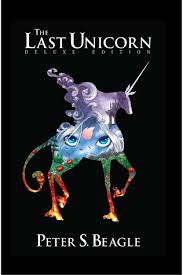The last unicorn, will always be one of my most favorite movies. The Last Unicorn By Peter S Beagle
