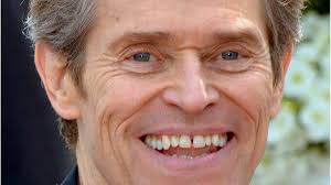 Willem Dafoe's birthday (Jul 22nd, 1955)