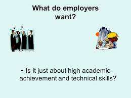 While there is an abundance of soft skills that are worth noting, here are the top soft skills that employers are looking for in 2021: Employability Skills Session 6 What Do Employers Want Ppt Download