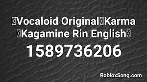 Looking for good nightcore music ids for your roblox games in one place. Vocaloid Original Karma Kagamine Rin English Roblox Id Roblox Music Codes