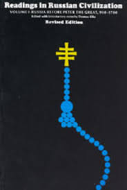 Readings in Russian Civilization Volume II: Imperial Russia, 1700-1917, Riha