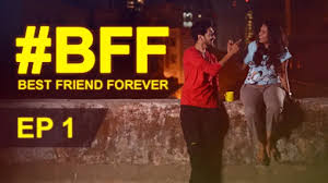 I find some parts hilarious, and my friend may find it boring. Watch Bff Best Friend Forever Season 1 Episode 1 Online Bff Best Friend Forever Clips On Mx Player