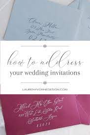 Addressing Wedding Invitations Lauren Yvonne Design Addressing Wedding Invitations Wedding Invitations Wedding Invitation Envelopes