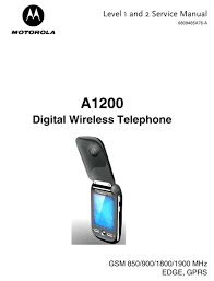 Press unlock button on the clip. Motorola A1200 Service Manual Pdf Download Manualslib