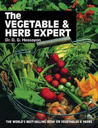 The Vegetable Herb Expert The World S Best Selling Book On Vegetables Herbs Better Veg With The Gardening Guru Vegetables Herbs Vegetables For Babies