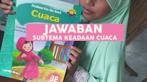 Inilah kunci jawaban kelas 4 sd tema 1 subtema 2 pembelajaran 3 buku tematik halaman 101, 102, 103, 104, 105, 106, 107 dan 108. Jawaban Buku Tematik Kelas 3 Sd Yudhistira Pembelajaran 1 Keadaan Cuaca Youtube