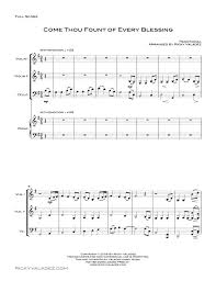 Violin and piano sheet music ricordi. Come Thou Fount Of Every Blessing Sheet Music For Piano Violins Viola And Cello Ricky Valadez