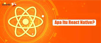 Алексей казаков, илья стюарт, павел буря. Apa Itu React Native Dan Kenapa Cocok Digunakan Untuk Perusahaan Anda Qwords