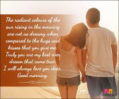 Good Morning Love Quotes For Him The Sweetest 14 Good Morning Love Morning Love Quotes Love Quotes For Him