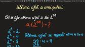 Împărţim exponentul puterii la 4, se obţine câtul 503 şi restul 3, ultima cifra va fi 23. Ultima Cifra A Unei Puteri Clasa A V A Www Supermeditatii Ro Youtube