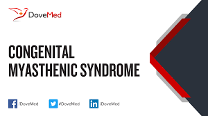 Congenital Myasthenic Syndrome