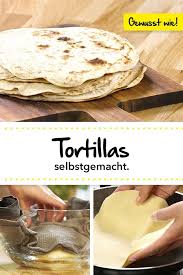 Schaue Dir Hier An Wie Man Tortillas Selbst Herstellen Kann Tortillas Wraps Selbermachen Tortillas Selber Machen Rezepte Tortillas
