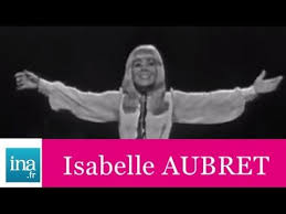 Isabelle Aubret C Est Beau La Vie Chansons Francaises Video Chanson Chanson