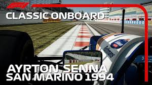 Imola 1994, part 2 of 5: F1 1994 Ayrton Senna Onboard Lap At Imola 1994 San Marino Grand Prix Youtube