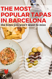 Is traditionally served with these various kinds of meat jelly. The Most Popular Tapas In Barcelona That Are Worth All The Hype And More Devour Barcelona