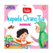 Akhlak untuk mendidik diri sendiri agar menjadi orang yang paham aturan dan bertanggungjawab. Jual Gema Insani Seri Adab Kepada Orang Tua Terbaru Juli 2021 Blibli