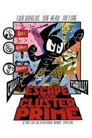 My Life as a Teenage Robot: Escape from Cluster Prime (TV Movie 2005) - IMDb