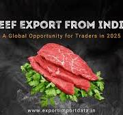 Beef Export from India: A Global Opportunity for Traders in 2025