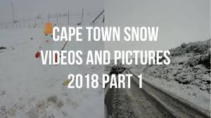 Check spelling or type a new query. Cape Town Snow Videos And Pictures 2018 Part 1 Cape Town Is Awesome