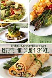 Du Hast Nach Spargel Gesucht Kleinstadthippie Vegane Rezepte Vegan Food Blog Veganer Lifestyle Rezepte Gruner Spargel Rezepte Spargel
