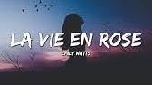 Maybe you would like to learn more about one of these? Easy Lyrics La Vie En Rose Edith Piaf Youtube
