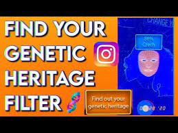 How To Get Find Out Your Genetic Heritage Filter On Instagram Youtube Genetics Heritage Finding Yourself