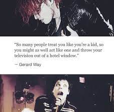 Check spelling or type a new query. Band Cute Funny Gerard Way Mcr My Chemical Romance Quote My Chemical Romance Band Quotes Gerard Way