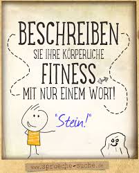 Check spelling or type a new query. Lustiger Spruch Korperliche Fitness Spruche Suche