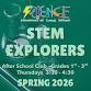 STEM EXPLORERS AFTER SCHOOL CLUB - SPRING 2026 event image