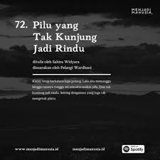 Slash_rindu pada yang tak sudiofficial mv. 72 Pilu Yang Tak Kunjung Jadi Rindu By Menjadi Manusia A Podcast On Anchor