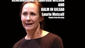 Balm In Gilead Laurie Metcalf Lanford Wilson Tribute