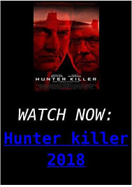 Additional movie data provided by tmdb. Watch Now Movie Hunter Killer 2018 Hd Bluray