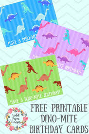 Template Printable Free Printable Dinosaur Birthday Card Free Printable Dino Mite Birthday Cards Birthday Party Printables Free Birthday Cards Birthday Card Printable