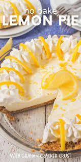 Best No Bake Lemon Pie Recipe Crazy For Crust Recipe No Bake Lemon Pie Homemade Graham Cracker Crust Fall Baking Recipes